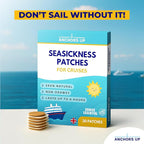 Seasickness Patches for Cruises – Treats Motion and Sea Sickness – Non-Drowsy – 100% Natural – Fast Relief – Long-Lasting – Box of 30 – Cruise Essential by AnchorsUp