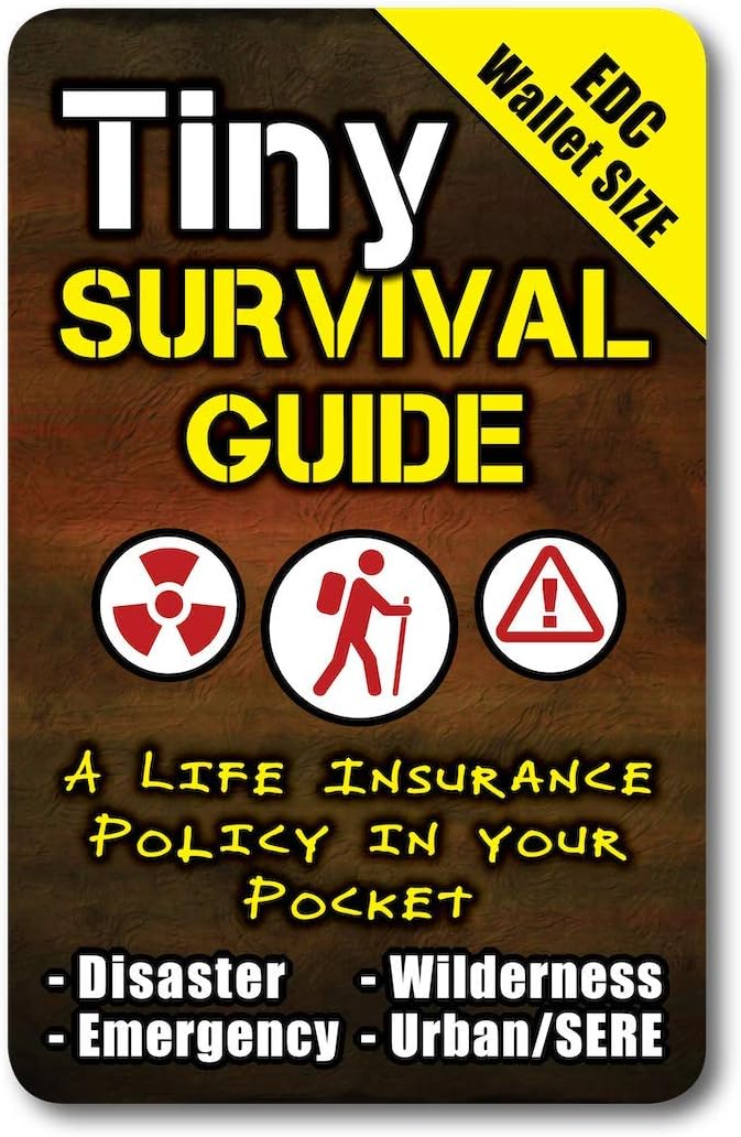 The Ultimate Survive Anything Tiny Survival Guide for Emergency Disaster Micro Guide First Aid Survival Pocket Handbook Easily Fits in Wallet Glove Box Pouch
