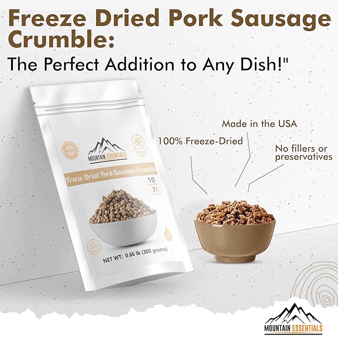 MOUNTAIN ESSENTIALS Freeze-Dried Pork Sausage Crumble – Fully Cooked & Ready to Eat | Traditional Flavor | Premium Quality Everyday Meals, Camping & Emergency Survival Food | 10 Servings | Made in USA | 7-Year Shelf Life